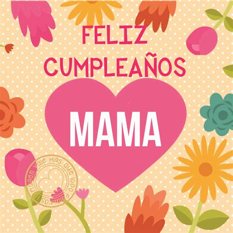 tarjetas feliz cumpleaños mama|feliz cumpleanos a mi mama.